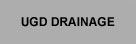 UGD DRAINAGE