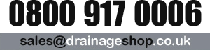 Telephone: 0800 917 0006, Email: sales@drainageshop.co.uk